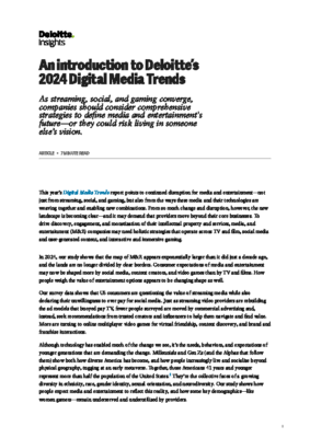 An introduction to Deloitte’s 2024 Digital Media Trends