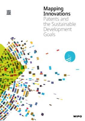 Mapping Innovations – Patents and the Sustainable Development Goals