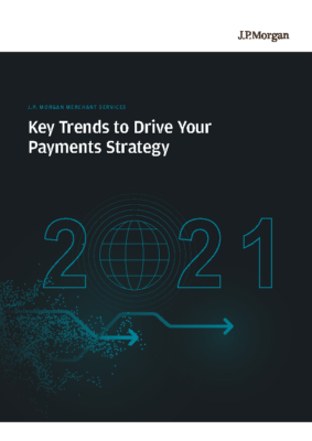 Key Trends to Drive Your Payments Strategy