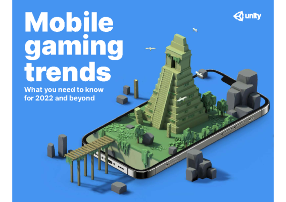 Mobile gaming trends What you need to know for 2022 and beyond