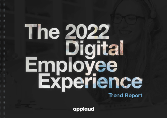 The 2022 Digital Employee Experience Trend Report