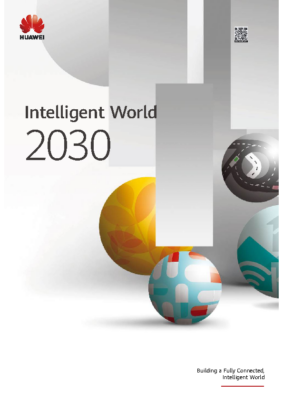 intelligent-world-2030-huawei