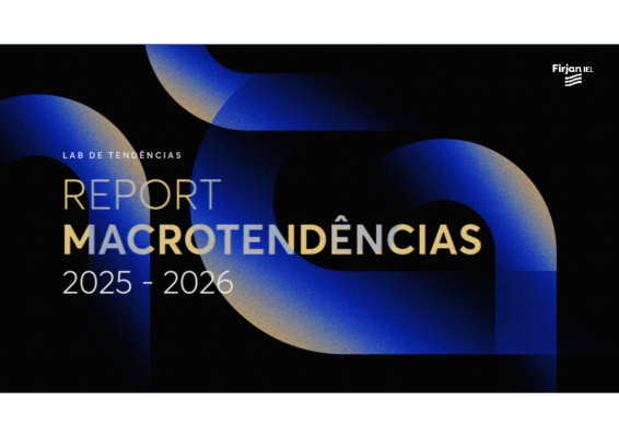 FIRJAN – Report Macrotendencias 2025_2026_CAIG