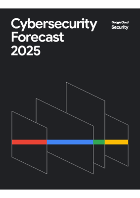 Google Cloud – Cybersecurity Forecast 2025