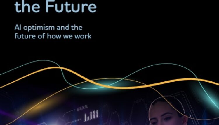 Working Towards The Future – AI Optimism And The Future Of How We Work